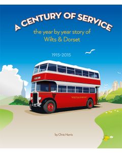 A Century of Service - Wilts & Dorset Year by Year 1915-2015