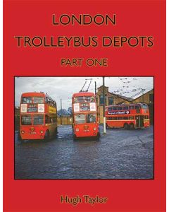 London Trolleybus Depots Part 1