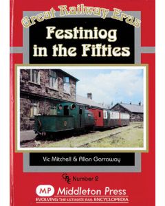 Festiniog in the Fifties