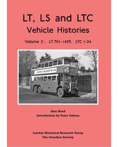 LT, LS and LTC Vehicle Histories Vol 2 LT 701-1429 LTC 1-24