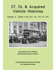 ST, DL & Acquired Vehicle Histories Volume 2 ST 601-1140, DST, DL, TD, TC and MY Classes