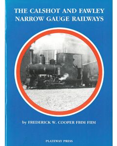 The Calshot and Fawley Narrow Gauge railway