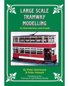 Large Scale Tramway Modelling