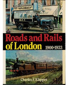 Roads & Rails of London 1900-1933