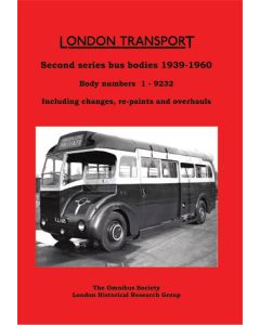 London Transport Second Series Bus Bodies 1939 - 1960