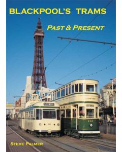 Blackpool's Trams Past & Present