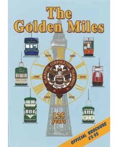 125 Golden Miles - Blackpool Trams 125 Years