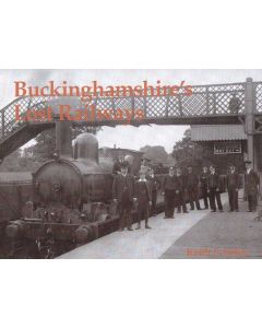 Buckinghamshire's Lost Railways