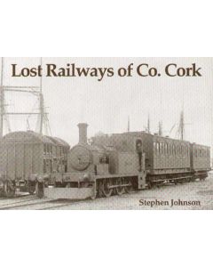 Lost Railways of Co Cork