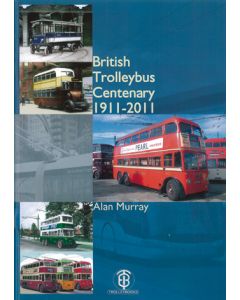 British Trolleybus Centenary 1911-2011