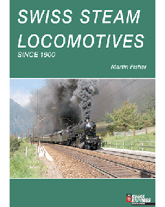 Swiss Steam Locomotives from 1900