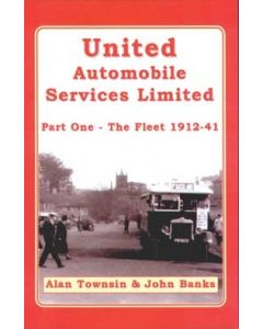 United Automobile Part 1 the Fleet 1912-41