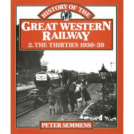 History of the Great Western Railway, no2 the thirties